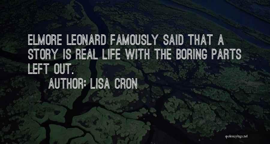 Lisa Cron Quotes 2191182