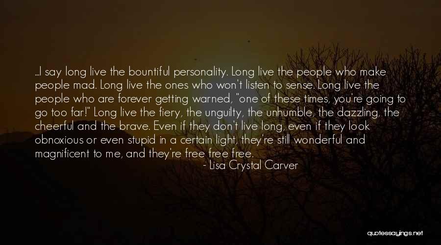 Lisa Crystal Carver Quotes 1310037 Lisa Crystal Carver Quotes 1310037