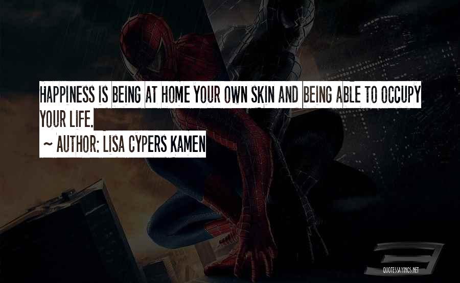 Lisa Cypers Kamen Quotes 654162