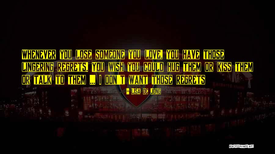 Lisa De Jong Quotes 1093082 Lisa De Jong Quotes 1093082