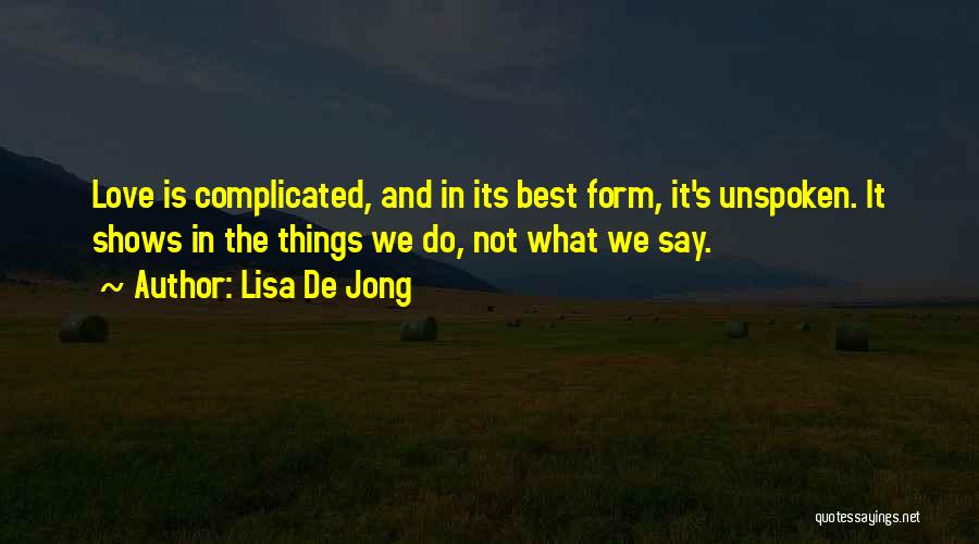 Lisa De Jong Quotes 1991386