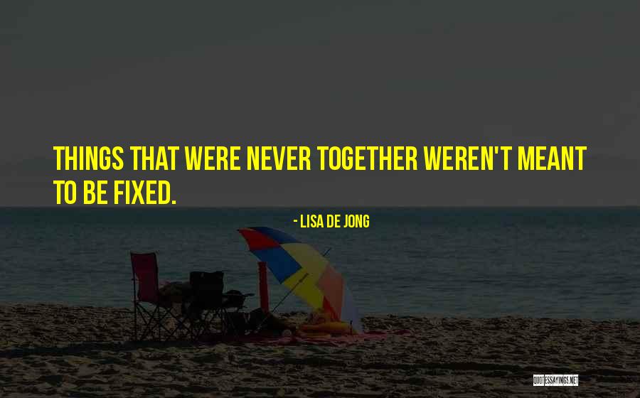 Lisa De Jong Quotes 2115220 Lisa De Jong Quotes 2115220