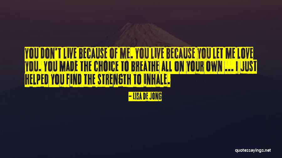 Lisa De Jong Quotes 809870 Lisa De Jong Quotes 809870