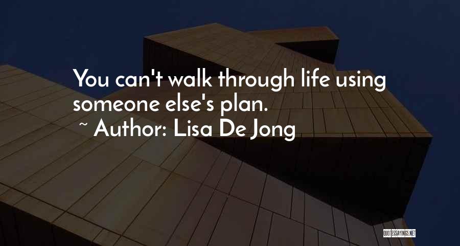 Lisa De Jong Quotes 974967