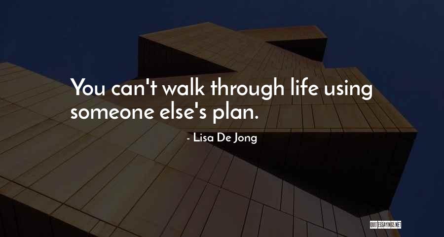 Lisa De Jong Quotes 974967