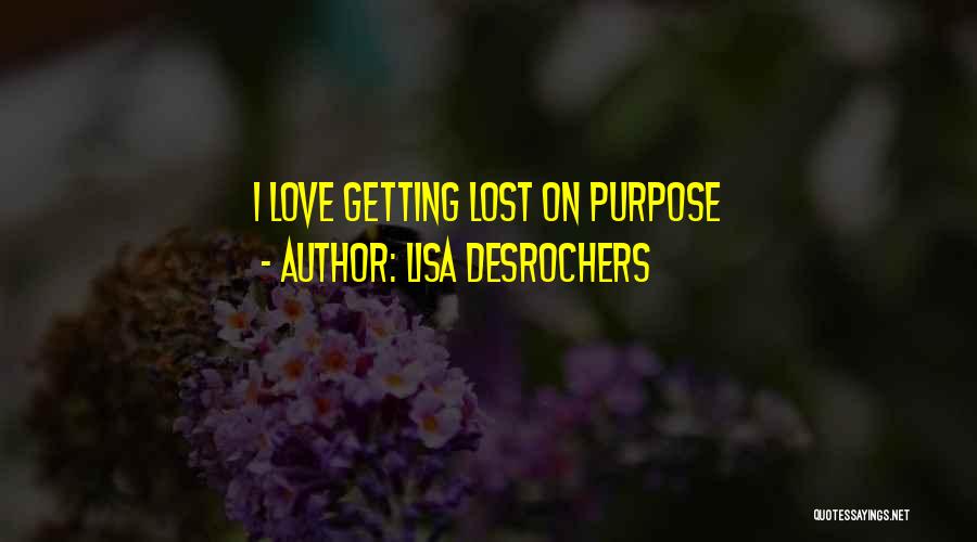 Lisa Desrochers Quotes 1189149