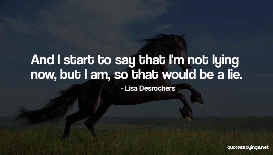 Lisa Desrochers Quotes 1866482