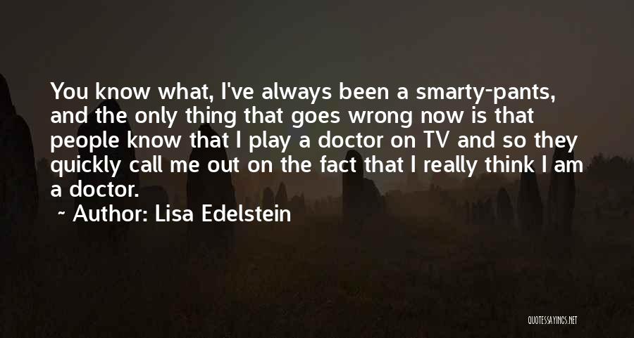 Lisa Edelstein Quotes 363327