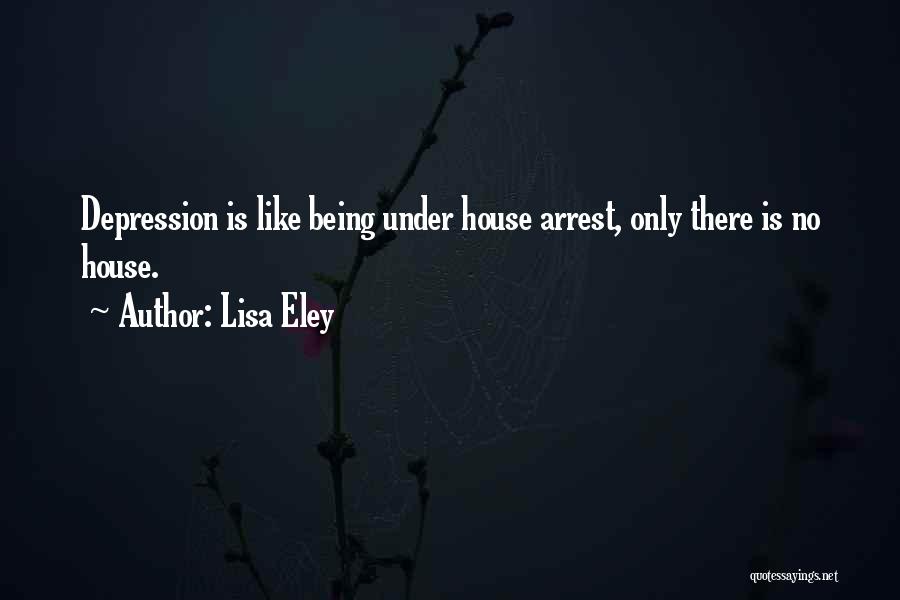 Lisa Eley Quotes 670427