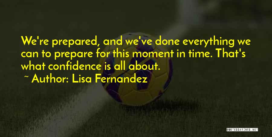 Lisa Fernandez Quotes 566314