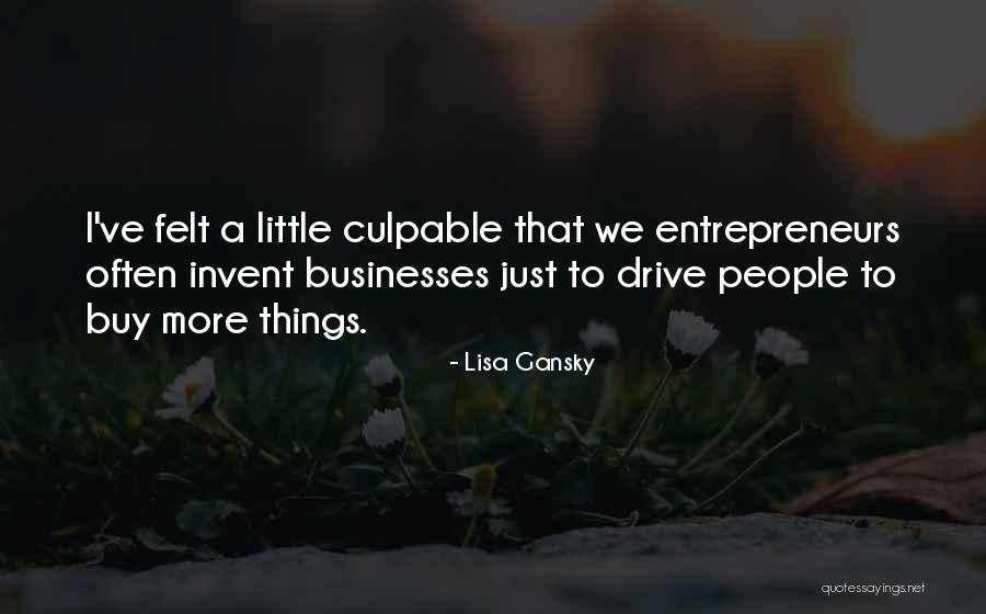 Lisa Gansky Quotes 302589 Lisa Gansky Quotes 302589