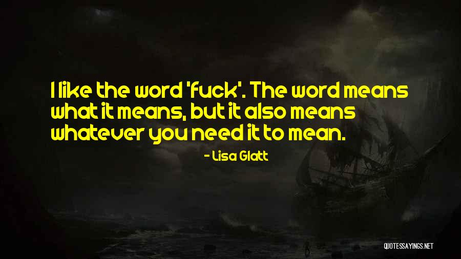 Lisa Glatt Quotes 1057802