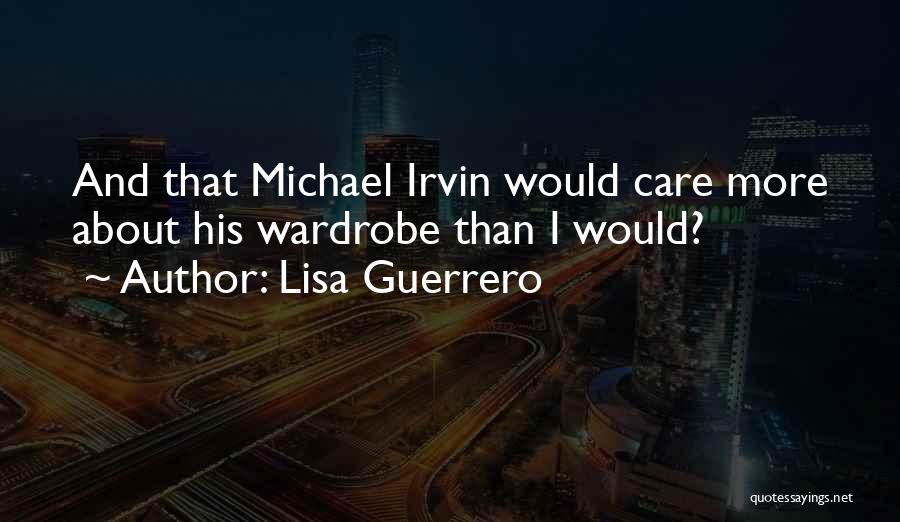 Lisa Guerrero Quotes 318031 Lisa Guerrero Quotes 318031