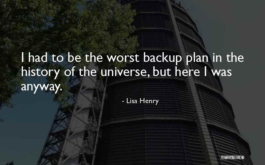 Lisa Henry Quotes 1156485