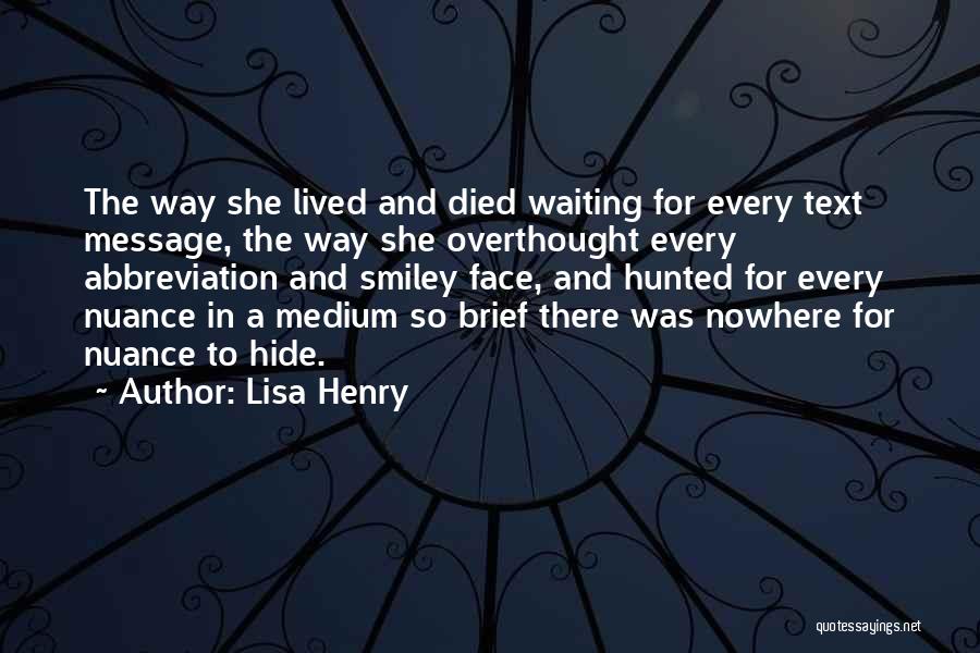 Lisa Henry Quotes 123475