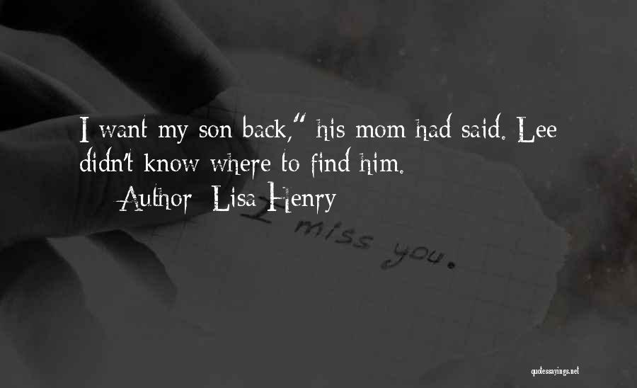 Lisa Henry Quotes 1568539