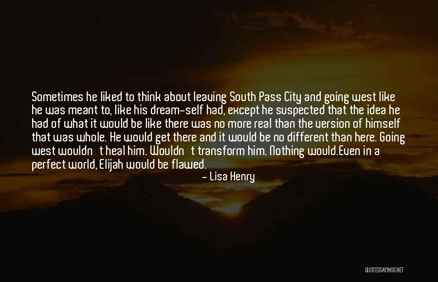 Lisa Henry Quotes 2065789