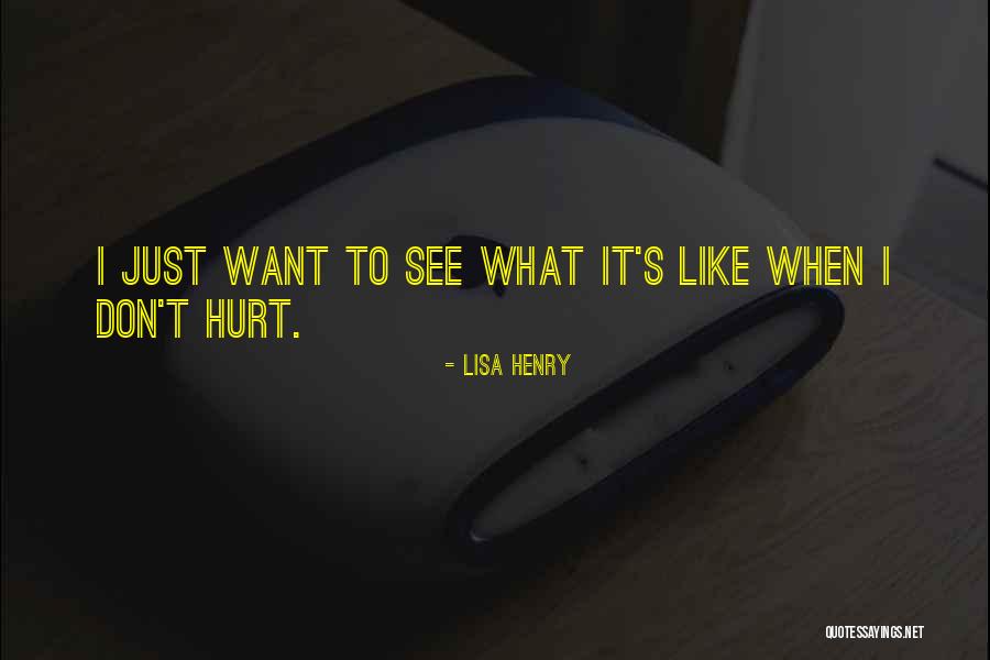 Lisa Henry Quotes 591702