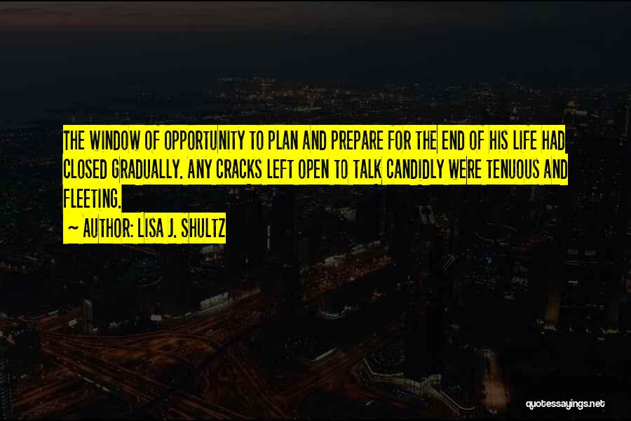 Lisa J. Shultz Quotes 1757065