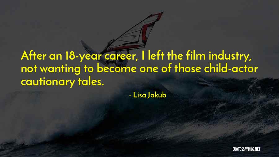 Lisa Jakub Quotes 1825838 Lisa Jakub Quotes 1825838