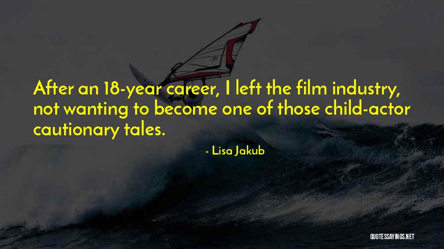 Lisa Jakub Quotes 1825838