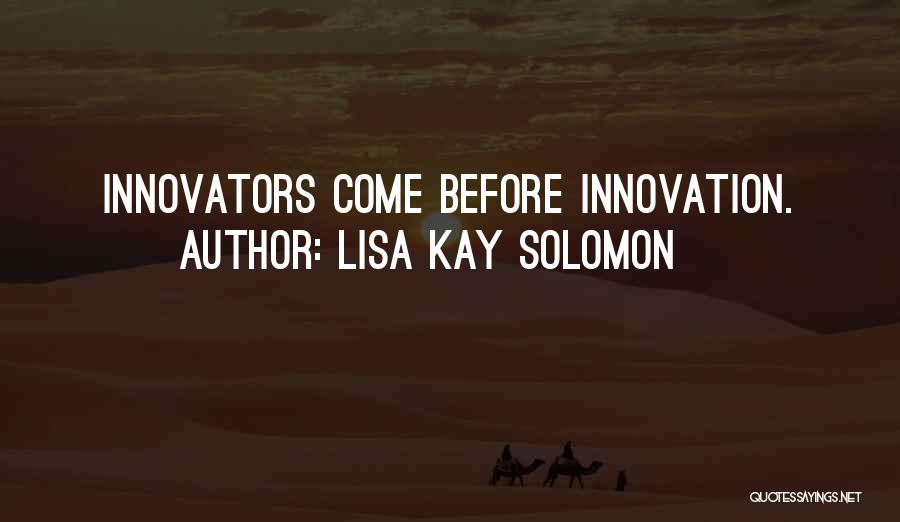 Lisa Kay Solomon Quotes 608227