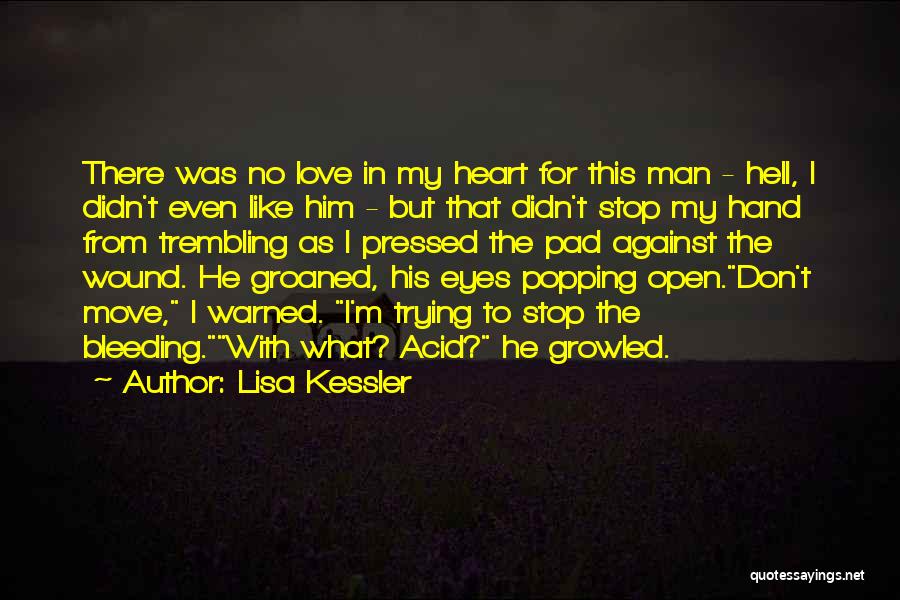 Lisa Kessler Quotes 1058991