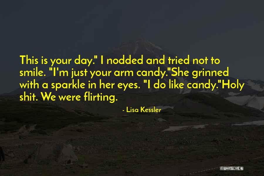 Lisa Kessler Quotes 1318809