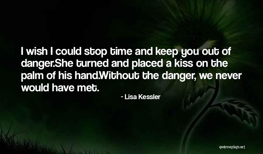 Lisa Kessler Quotes 1403686