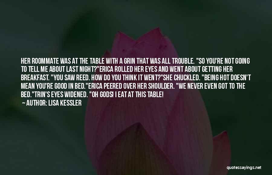 Lisa Kessler Quotes 1818888