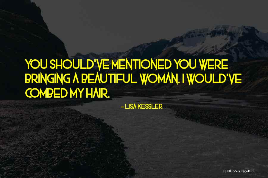 Lisa Kessler Quotes 319649