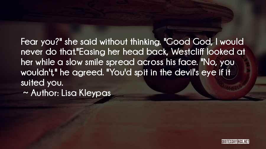 Lisa Kleypas Quotes 702564