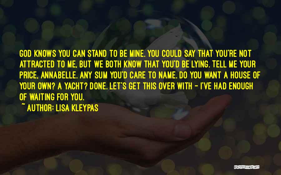 Lisa Kleypas Quotes 829967