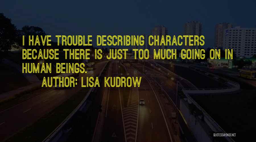 Lisa Kudrow Quotes 1180857