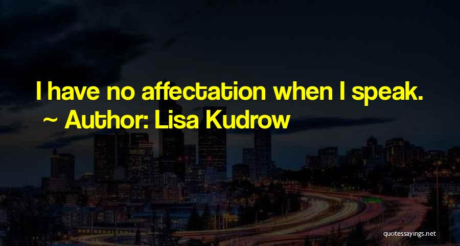 Lisa Kudrow Quotes 386983