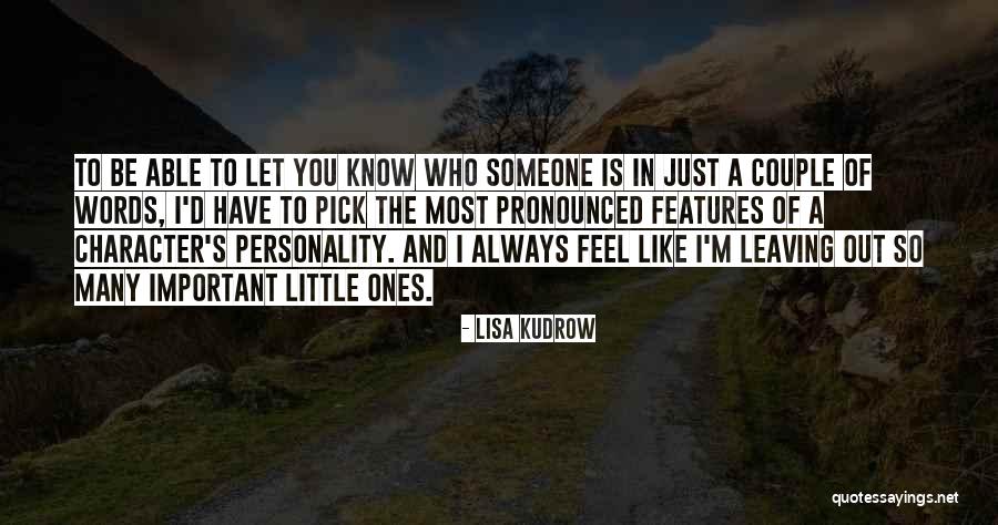 Lisa Kudrow Quotes 958200