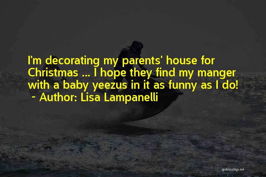 Lisa Lampanelli Quotes 278070