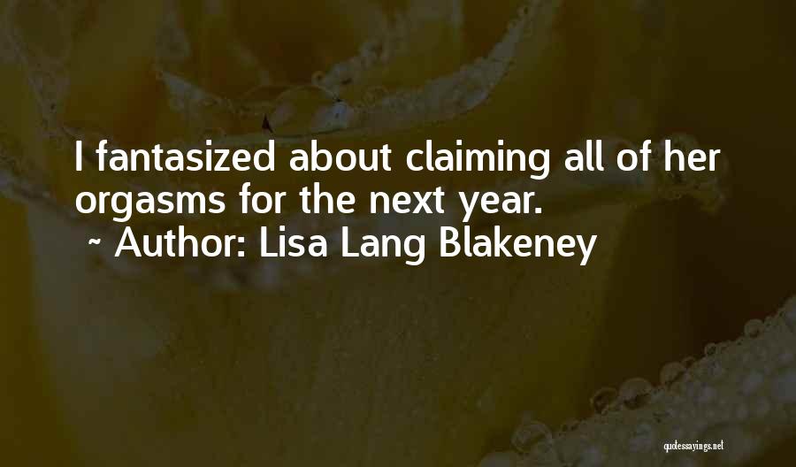 Lisa Lang Blakeney Quotes 898882