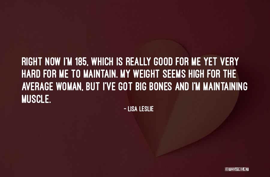 Lisa Leslie Quotes 1066807