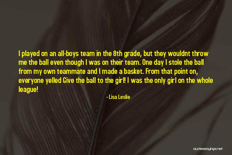 Lisa Leslie Quotes 1399212