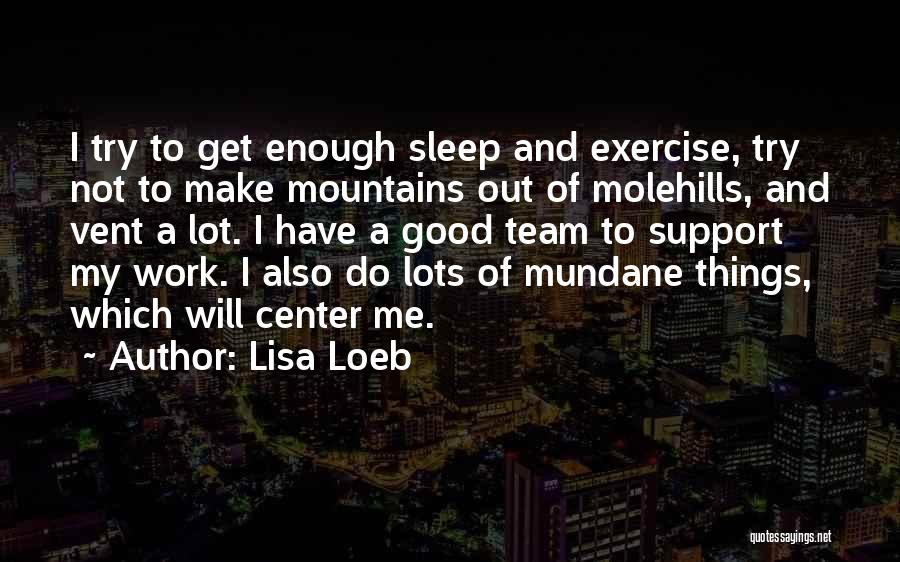 Lisa Loeb Quotes 1081610