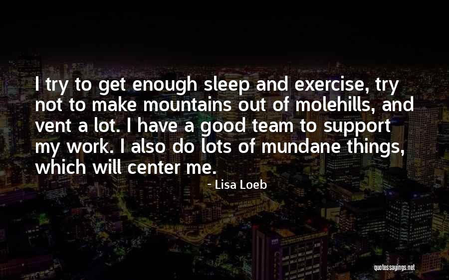 Lisa Loeb Quotes 1081610