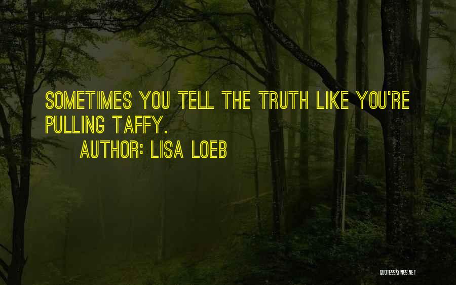 Lisa Loeb Quotes 1269633