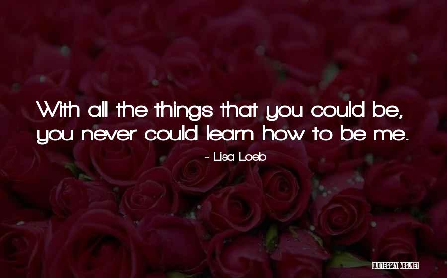 Lisa Loeb Quotes 1596736