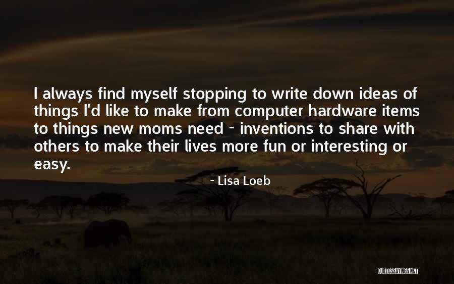 Lisa Loeb Quotes 1860036 Lisa Loeb Quotes 1860036