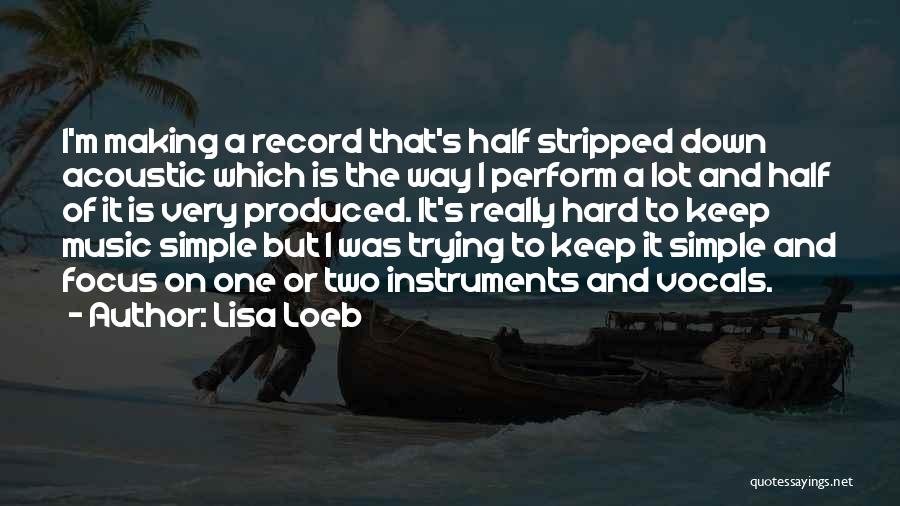 Lisa Loeb Quotes 1881944