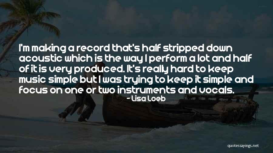 Lisa Loeb Quotes 1881944 Lisa Loeb Quotes 1881944