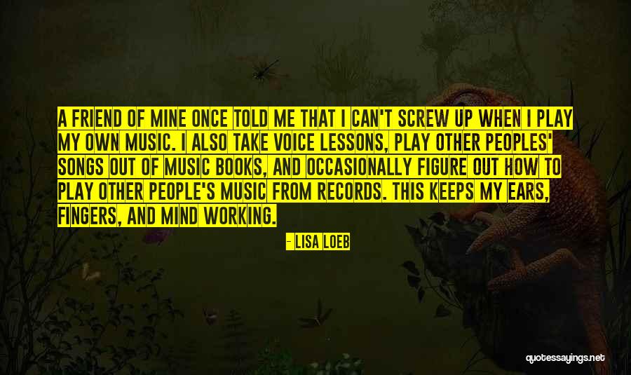 Lisa Loeb Quotes 250181 Lisa Loeb Quotes 250181