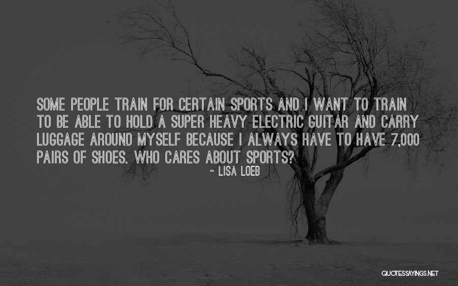 Lisa Loeb Quotes 262850