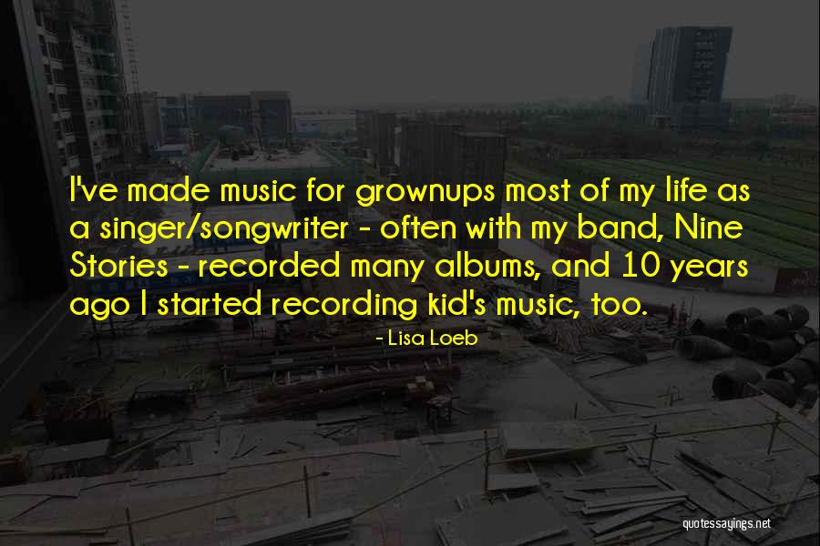 Lisa Loeb Quotes 868067